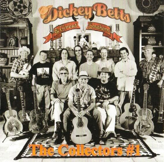 Dickey Betts & Great Southern - The Collectors #1 