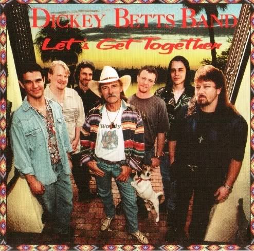 Dickey Betts Band - Let's Get Together