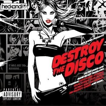 Hed Kandi Presents Destroy The Disco (2009)